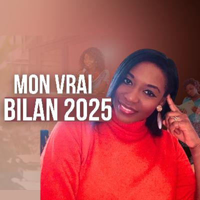 3.107 - Mon bilan 2025 : réussite, échecs, solitude et vérités