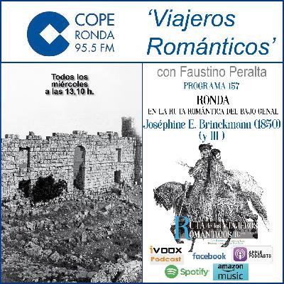 Nº 157-VIAJEROS ROMÁNTICOS - RONDA EN LA RUTA ROMÁNTICA DEL BAJO GENAL - Joséphine E. Brinckmann (1850) (y III) Nº 157-VIAJEROS ROMÁNTICOS - RONDA EN LA RUTA ROMÁNTICA DEL BAJO GENAL - Joséphine E. Brinckmann (1850) (y III)