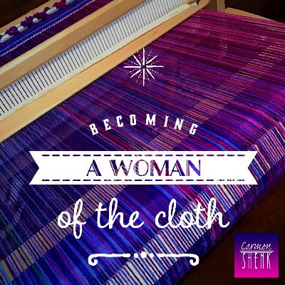 Becoming a Woman of the Cloth