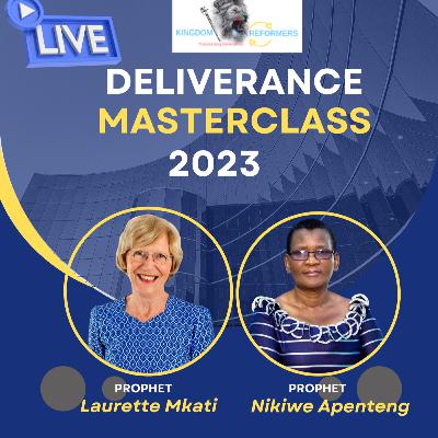 Deliverance masterclass -Day 2 with Propet Nikiwe Apenteng