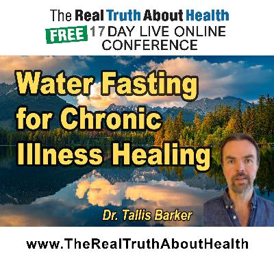 Healing chronic illness with water fasting: the ultimate holistic journey Healing chronic illness with water fasting: the ultimate holistic journey