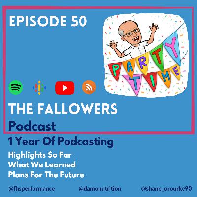 Ep 50 - 1 Year On! Highlights From The Past Year. What We've Learned. Future Guests & Topics.