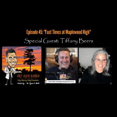 Episode 45: "Fast Times at Maplewood High"