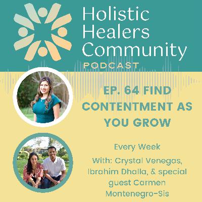 Ep. 64 Find Contentment As You Grow