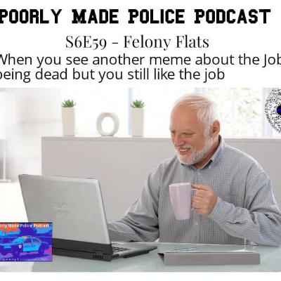 S6E59 - Felony Flats S6E59 - Felony Flats