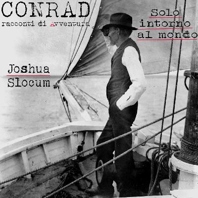 Joshua Slocum - Solo intorno al mondo