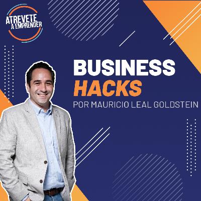 Business Hacks por Mauricio Leal Goldstein / 004: Búsqueda de Talento Business Hacks por Mauricio Leal Goldstein / 004: Búsqueda de Talento