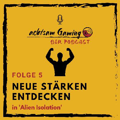 Neue Stärken Entdecken in 'Alien Isolation'