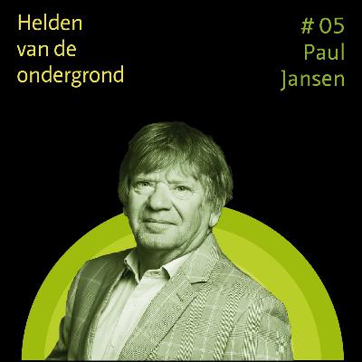 #05 De boormeester. Met Paul Janssen - Helden van de ondergrond #05 De boormeester. Met Paul Janssen - Helden van de ondergrond
