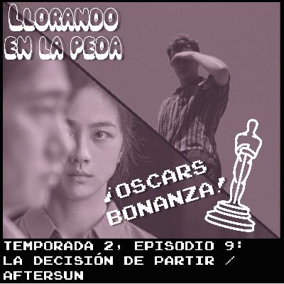 La Decisión de Partir / Aftersun La Decisión de Partir / Aftersun