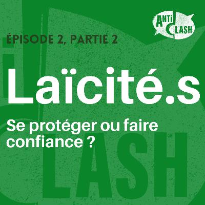 Laïcité.s - Partie 2