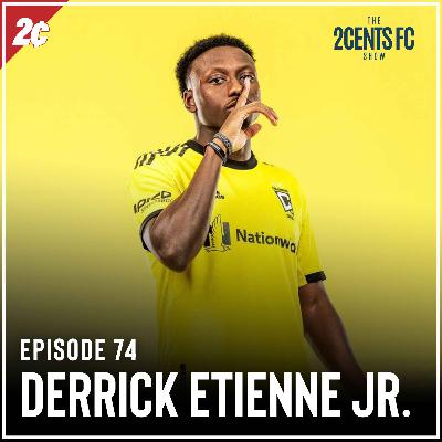 Episode: 74 | Derrick Etienne Jr.
