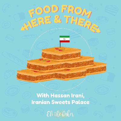 Hassan Irani (Iranian Sweets Palace)