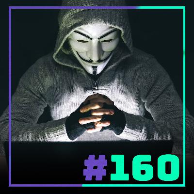 [160] - Cómo Evitar que te Hackeen