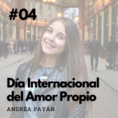 #04 - Feliz día del AMOR PROPIO.