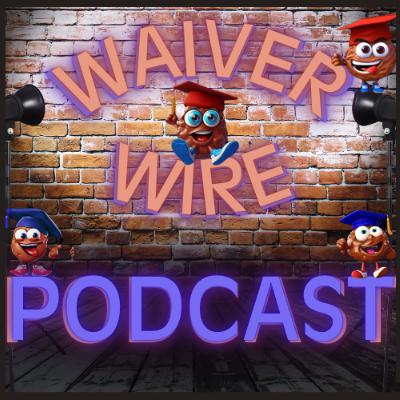 Add THESE Players Before Your League Mates Do - Waiver Wire Podcast