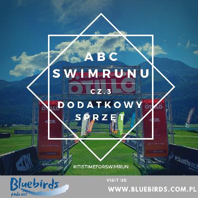 ABC Swimrunu cz.3 - Dodatkowy sprzęt