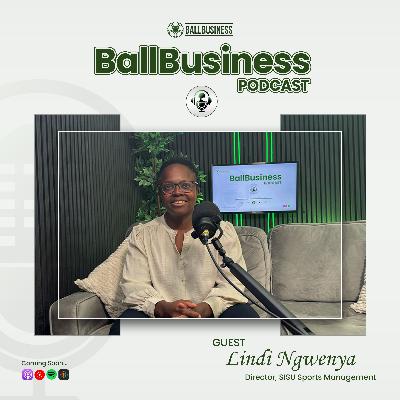 Navigating Global Football Markets ft Lindi Ngwenya Navigating Global Football Markets ft Lindi Ngwenya
