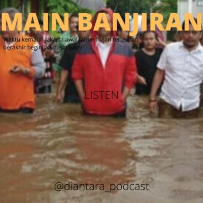 EPS.26. BANJIR KEMAREN.