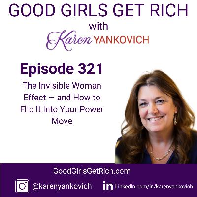The Invisible Woman Effect — and How to Flip It Into Your Power Move