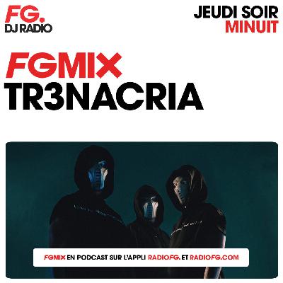 FG MIX : TR3NACRIA