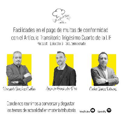 Facilidades en el pago de multas de conformidad con el Art. Transitorio 34 de la LIF