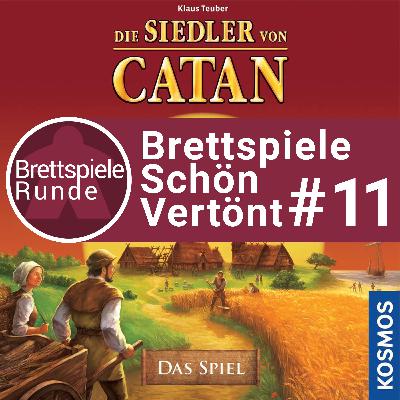 Brettspiele schön vertönt - Folge 11 - Die Siedler von Catan