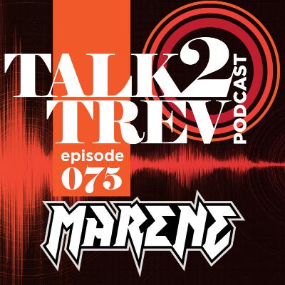 Podcast #75 with MARENE