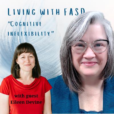 Understanding Cognitive Rigidity with Eileen Devine