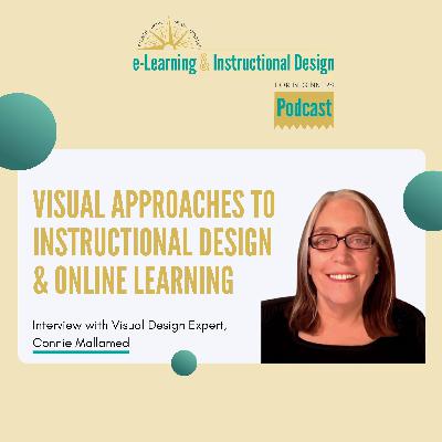 Mastering Visual Instructional Design: Expert Insights with Connie Malamed