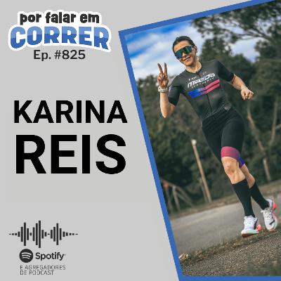 PFC 825 - Karina Reis