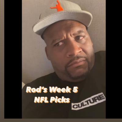 Rod's Week 5 NFL Picks 2023 Rod's Week 5 NFL Picks 2023