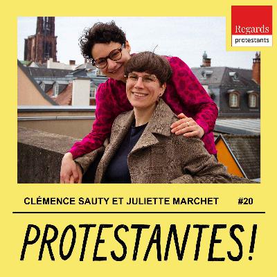 Réconcilier foi chrétienne et identité LGBTQ+ - avec CLÉMENCE SAUTY et JULIETTE MARCHET - #20 🏳️‍🌈