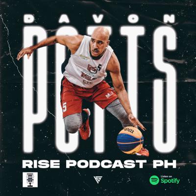 THE JASON KIDD EPISODE OF THE RISE PODCAST, EPISODE #5 WITH NEWEST PHOENIX FUELMASTER DAVON POTTS