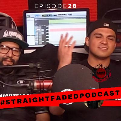 #StraightFadedPodcast Episode 28 - IllySmokes || IllMatic, Wilmington Kid, + (Freestyle)(Exclusive)