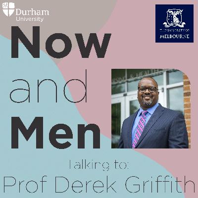 Inequality and Men’s Health - Prof Derek Griffith