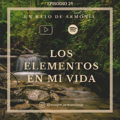 LOS ELEMENTOS EN MI VIDA