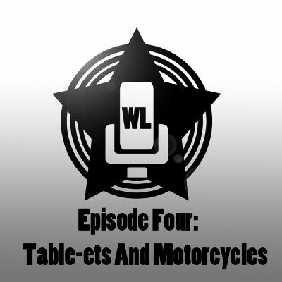 Episode Four: Table-ets and Motorcycles Episode Four: Table-ets and Motorcycles