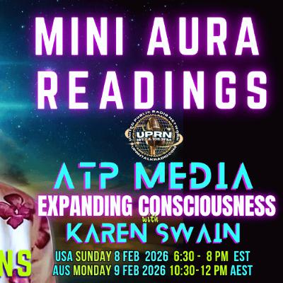 Free Mini Aura Readings with Judith Collins & KAren Swain - ATP Media