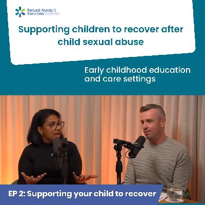 Episode 2: What helps children to recover?