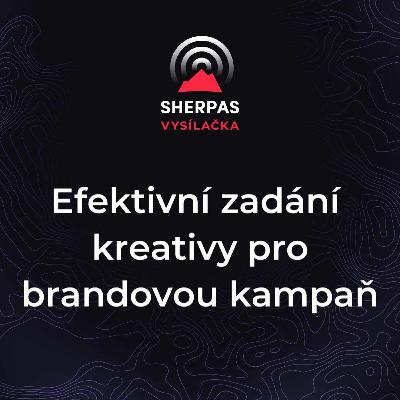 27 - Efektivní zadání kreativy pro brandové kampaně 27 - Efektivní zadání kreativy pro brandové kampaně