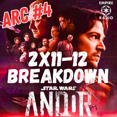 Andor: Season 2 Episodes 11 & 12 Breakdown (Podcast Ep. #317) Andor: Season 2 Episodes 11 & 12 Breakdown (Podcast Ep. #317)
