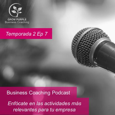 Enfócate en las actividades más relevantes para tu empresa