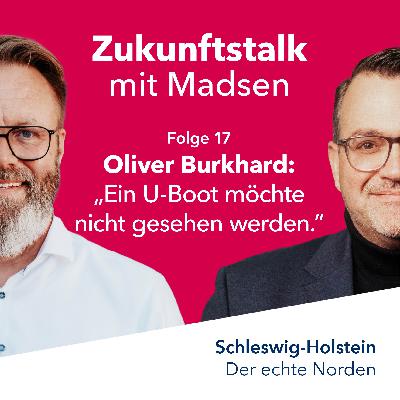 Folge #17 mit Oliver Burkhard von thyssenkrupp Marine Systems