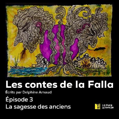 3 - La sagesse des anciens