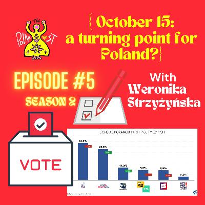October 15: a turning point for Poland? October 15: a turning point for Poland?
