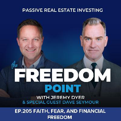 Faith, Fear, and Financial Freedom With Dave Seymour