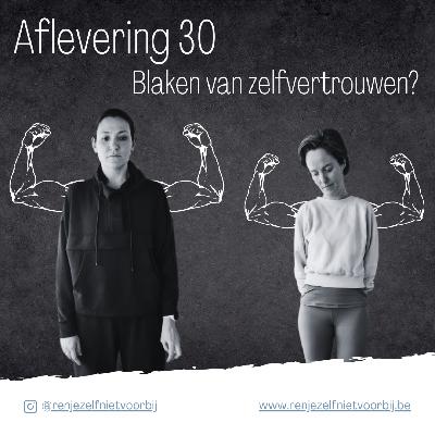 Blaken van zelfvertrouwen?