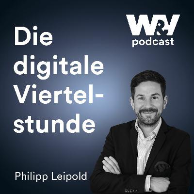 "Die digitale Viertelstunde": Die digitale Lernkurve - mit Philipp Leipold