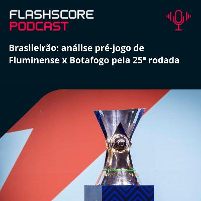 PRÉ-JOGO BRASILEIRÃO: Fluminense x Botafogo
